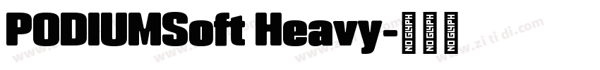 PODIUMSoft Heavy字体转换